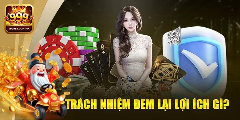 Chơi Có Trách Nhiệm 999bet - Trải Nghiệm Giải Trí An Toàn Những bí quyết giúp người chơi duy trì tinh thần Chơi Có Trách Nhiệm 999bet