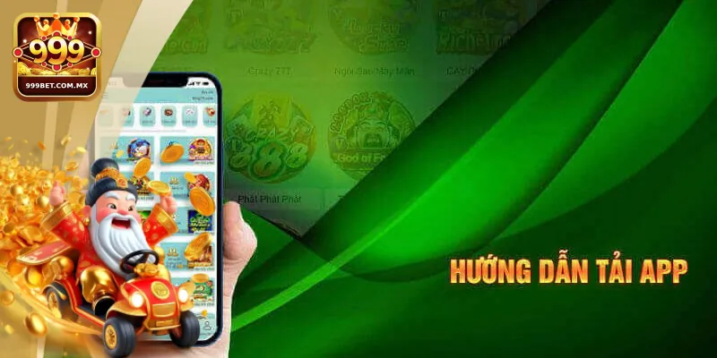 Tải App 999bet Hướng Dẫn Cài Đặt Trên Đa Hệ Điều Hành Hiện Nay Những ưu điểm nổi bật của ứng dụng 999bet